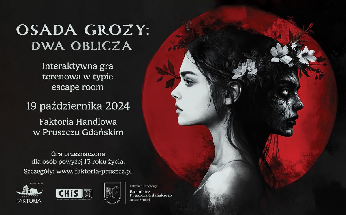 Osada Grozy: Dwa Oblicza