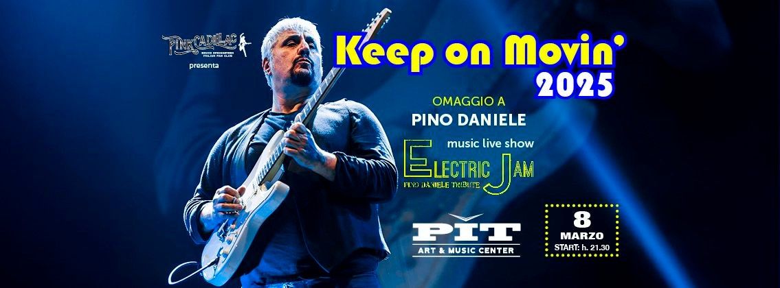 Keep On Movin' 2025 - Tributo a Pino Daniele