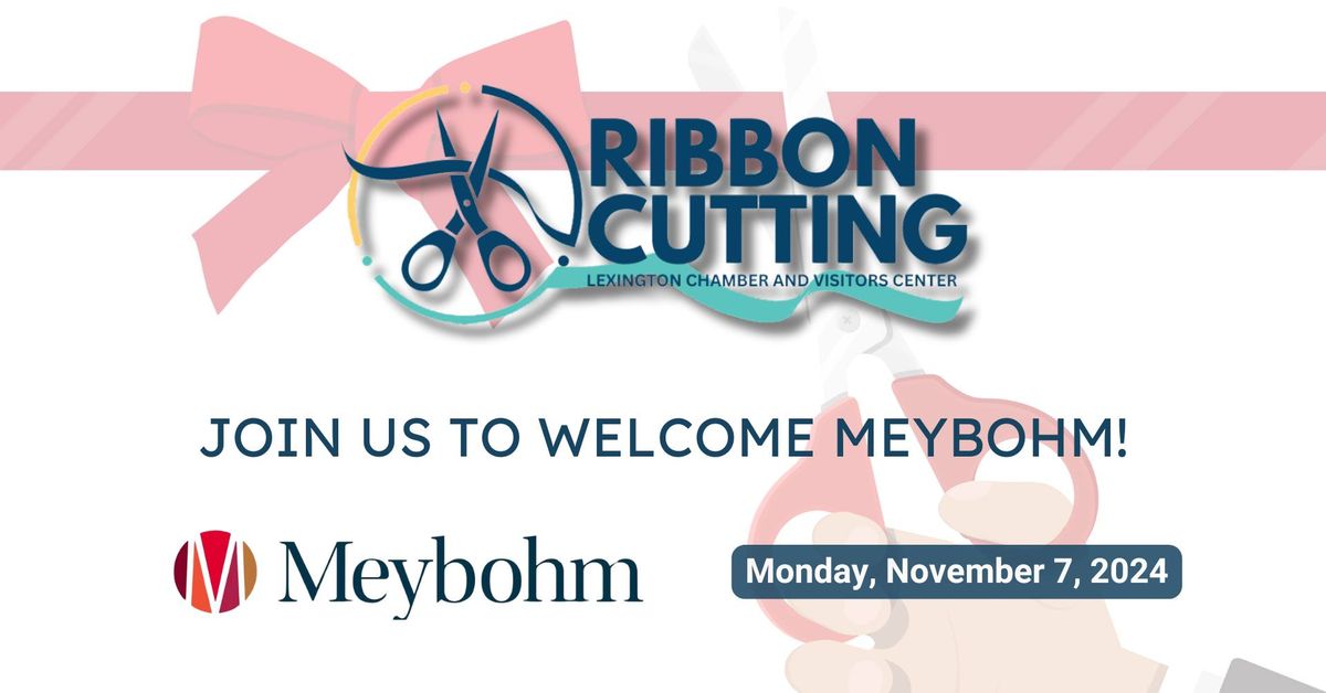 Meybohm Ribbon Cutting!