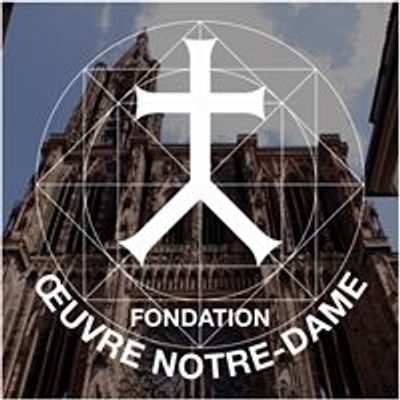 Fondation de l'\u0152uvre Notre-Dame Strasbourg