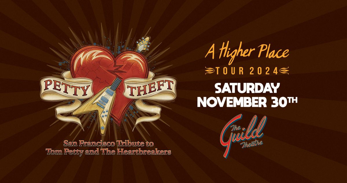 Petty Theft - A Higher Place Tour