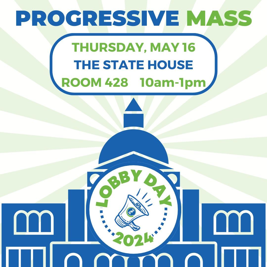 Progressive Mass 2024 Lobby Day 