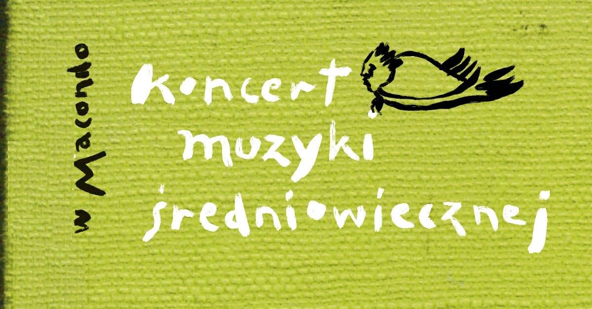 KONCERT MUZYKI \u015aREDNIOWIECZNEJ \/\/ Ryszard Lubieniecki \u2013 clavisimbalum