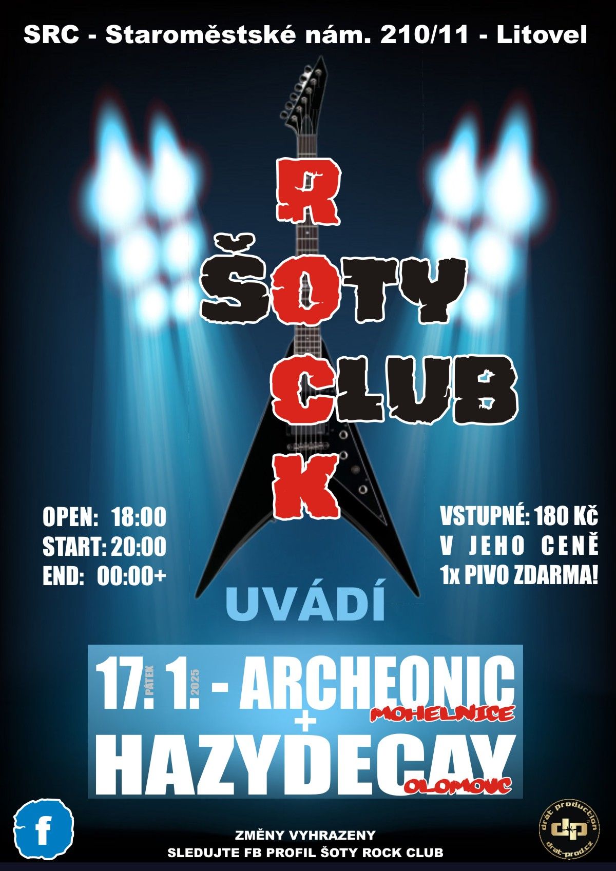 \u0160OTY ROCK CLUB Litovel uv\u00e1d\u00ed: ARCHEONIC + HAZYDECAY