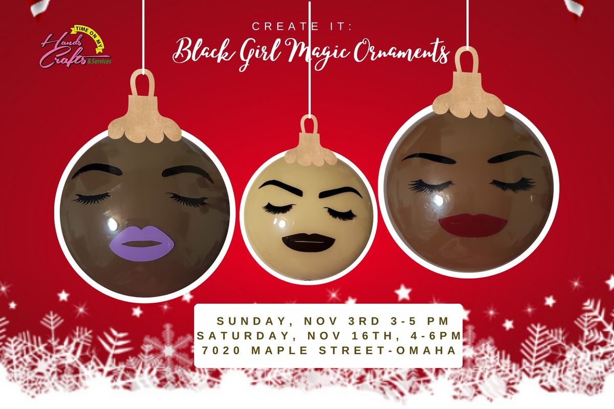 Create It: Black Girl Magic Ornaments