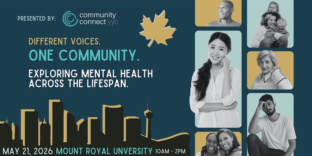 Mental Health Across the Lifespan: Hosted by Community Connect YYC