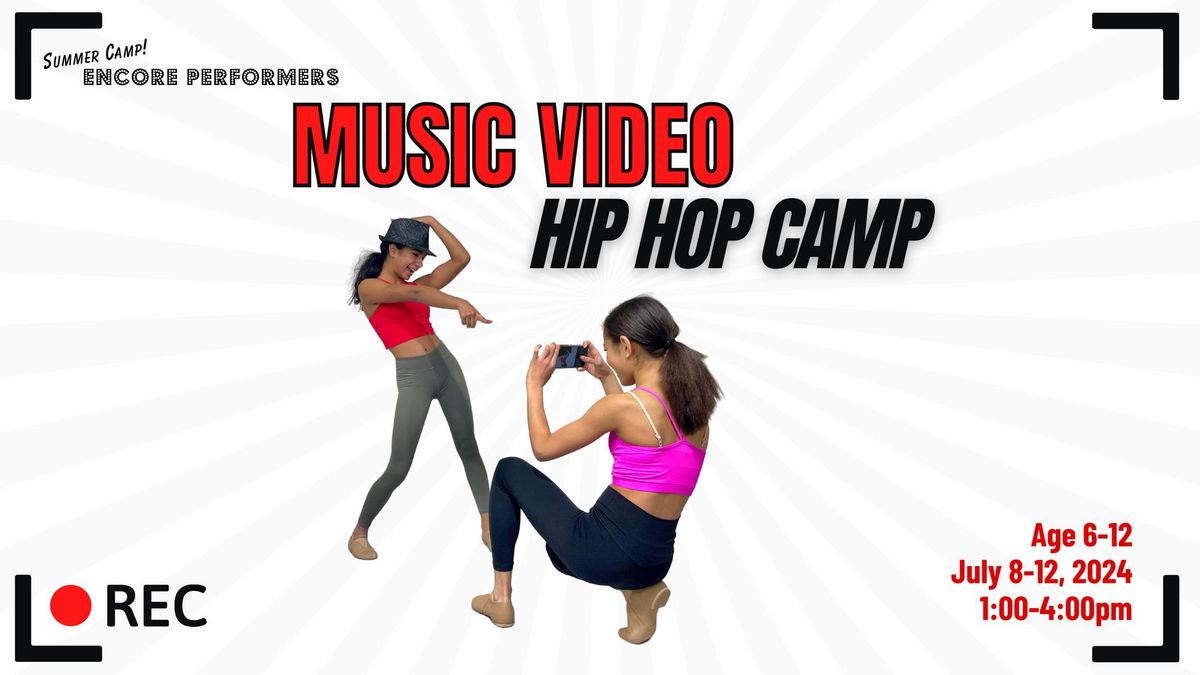 Music Video Hip Hop Camp