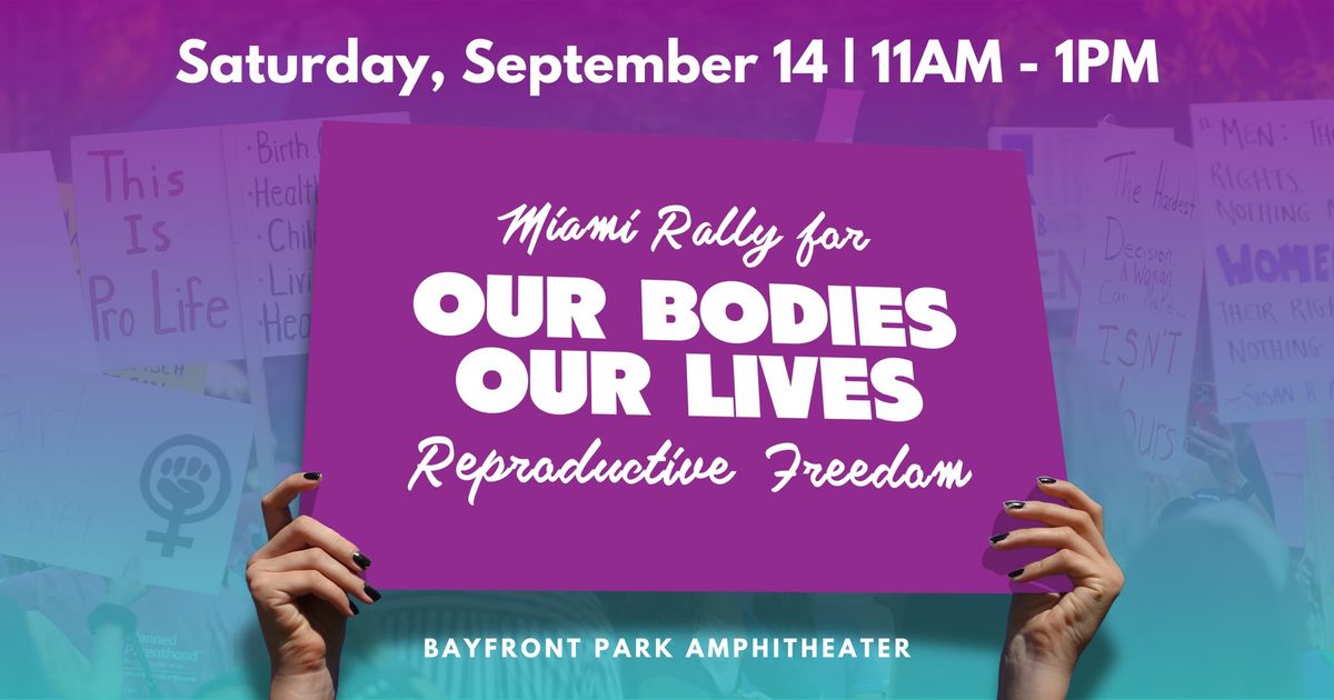 Our Bodies Our Lives: A Rally for Reproductive Justice