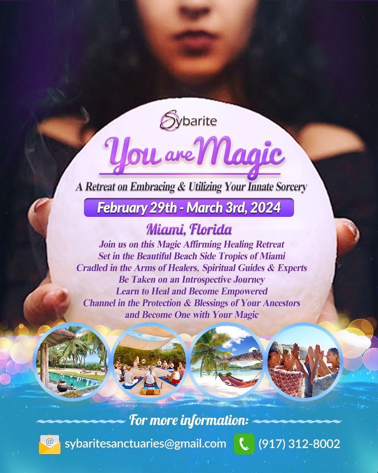 YOU are MAGIC - A Retreat on Embracing and Utilizing Your Innate Sorcery