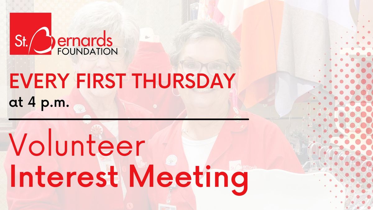 Volunteer Interest Meeting | MONTHLY! \u2764\ufe0f