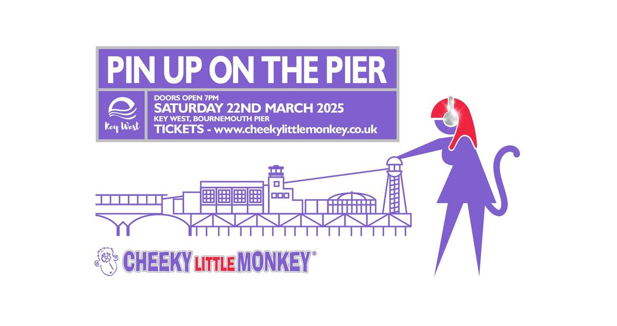 Pin Up on The Pier - Bournemouth Pier - 22 March 2025