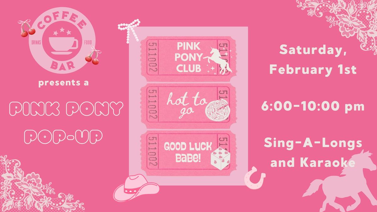 Pink Pony Pop-Up at Coffee Bar