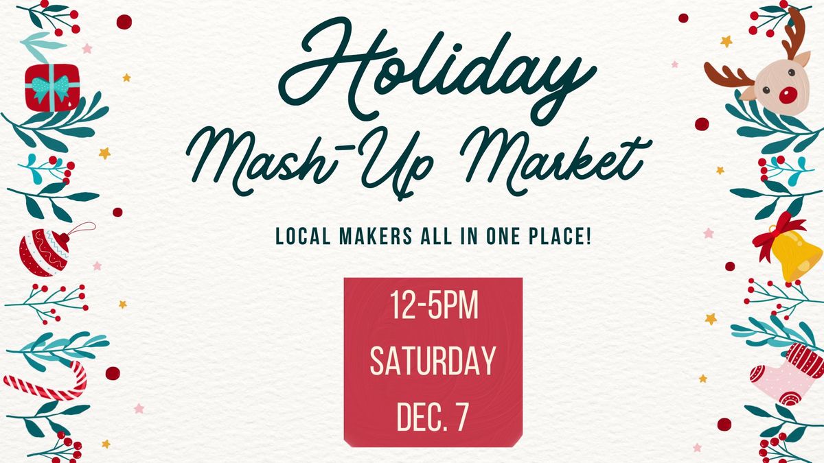 Holiday Mash-Up Market