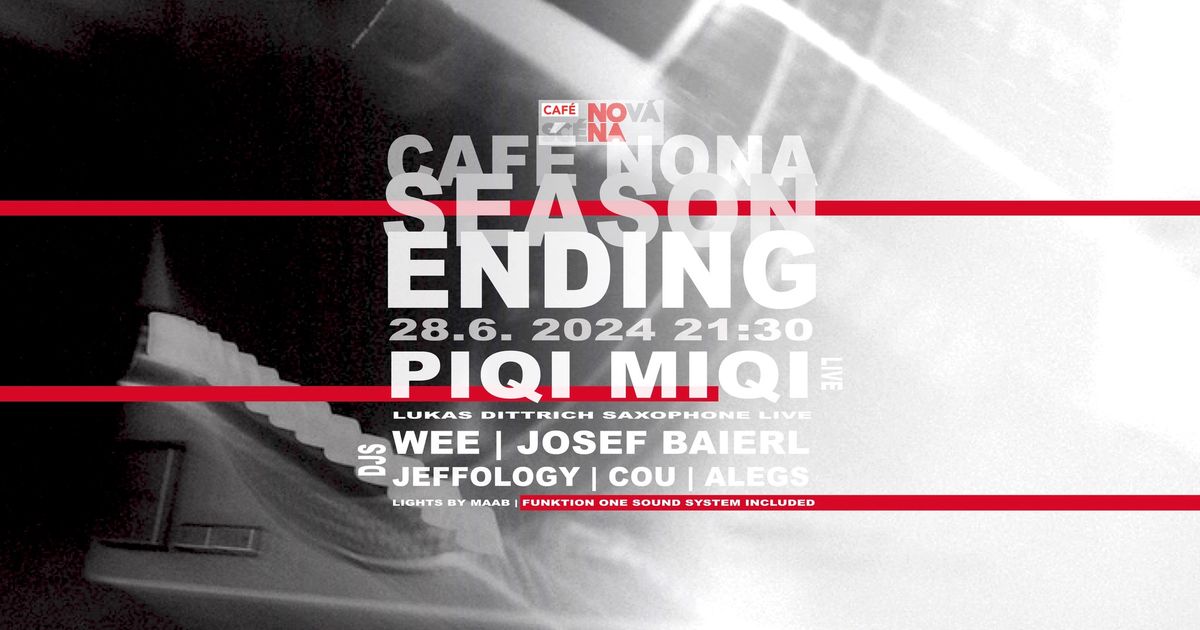 Caf\u00e9 Nona SEASON ENDING | Piqi Miqi (Live) | Wee, Josef Baierl, Cou, Jeffology, Alegs & more