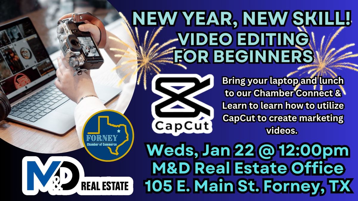 January Chamber Connect & Learn-Video Editing For Beginners