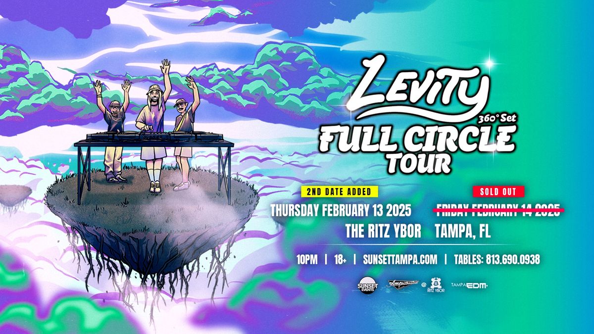 Levity - Full Circle Tour - Tampa, FL