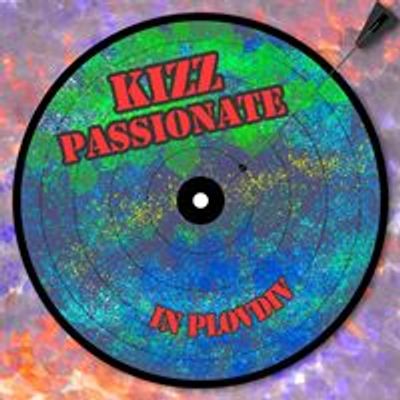 KIZZ Passionate in Plovdiv