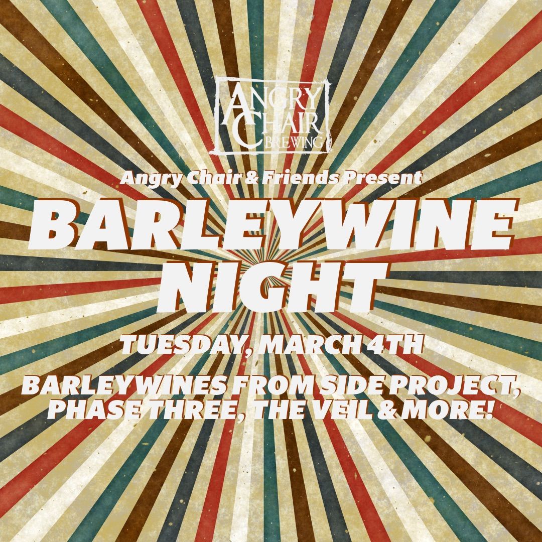 \ud83c\udf3e\ud83c\udf77BARLEYWINE NIGHT\ud83c\udf77\ud83c\udf3e