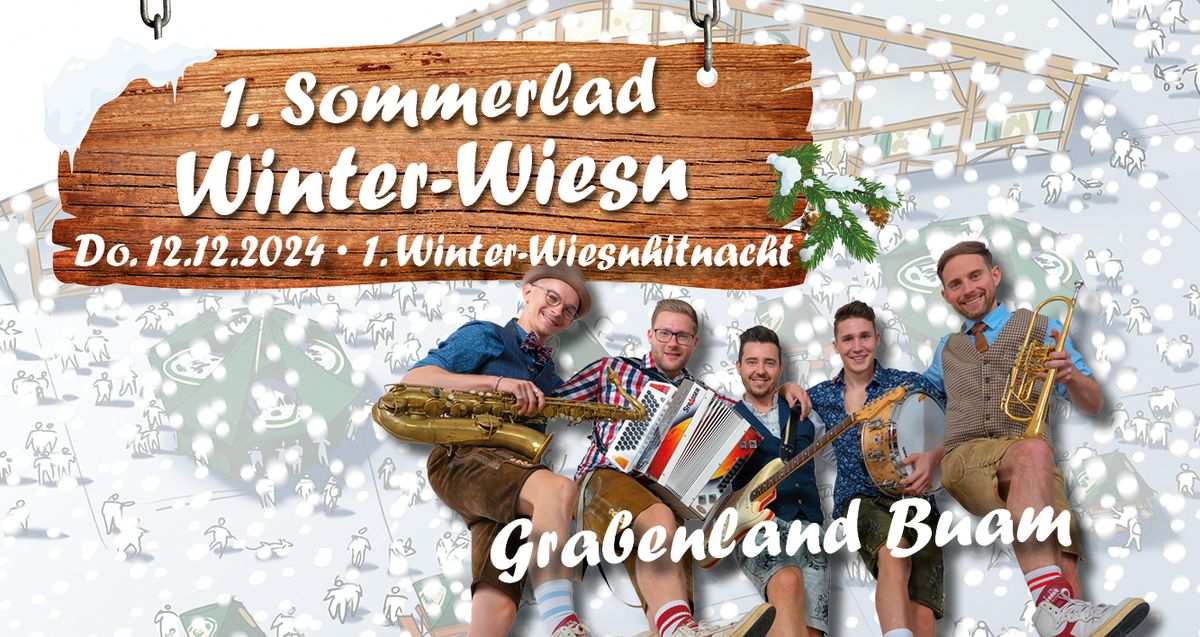 1. Winter-Wiesnhitnacht mit Grabenland Buam