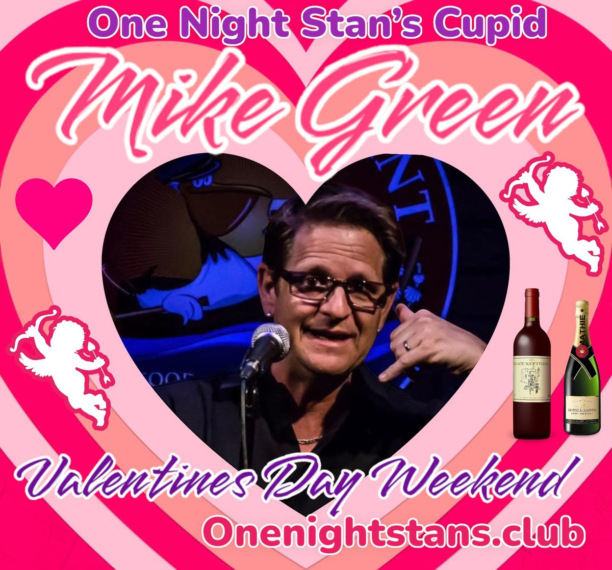 Valentines Day Weekend with Mike Green! 