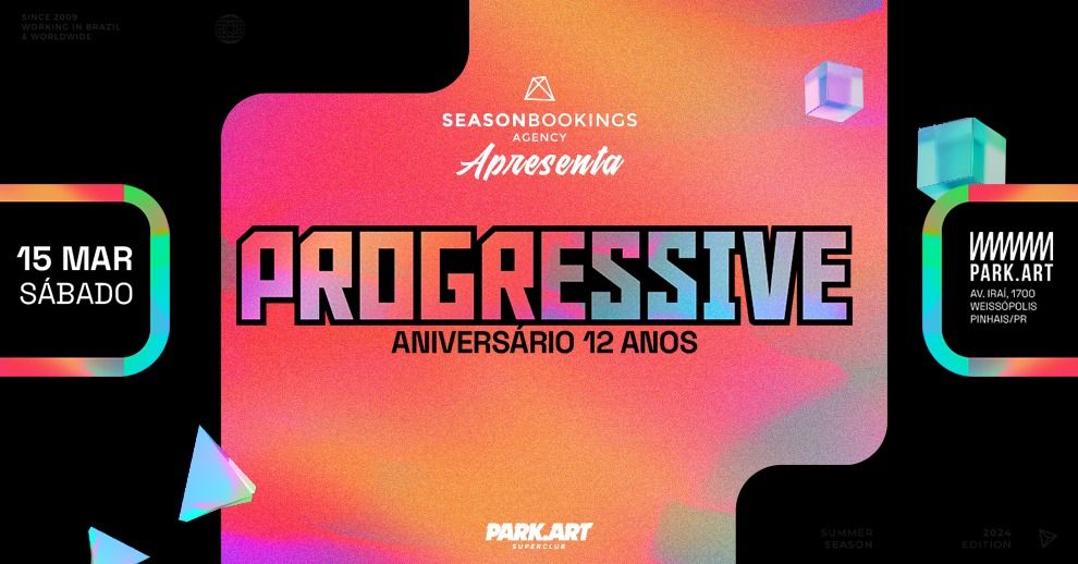 Season Bookings apresenta: Progressive 12 Anos