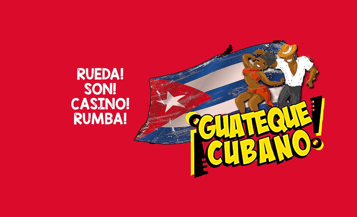 Guateque Cubano Monthly Cuban Dance Social