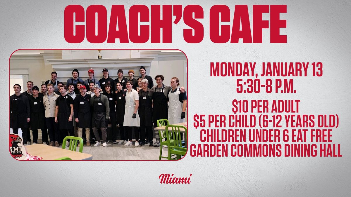 Coach's Cafe Hosted By The Miami Hockey Blue Line Club