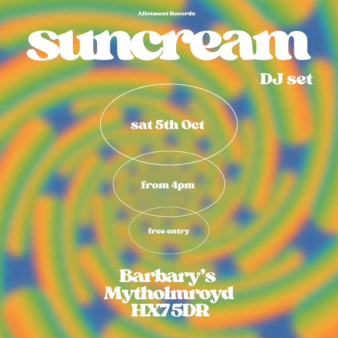 suncream DJ set