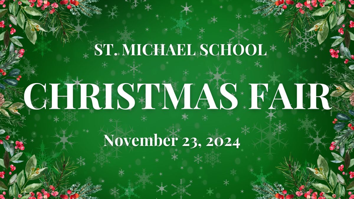 St. Michael School Christmas Fair 2024