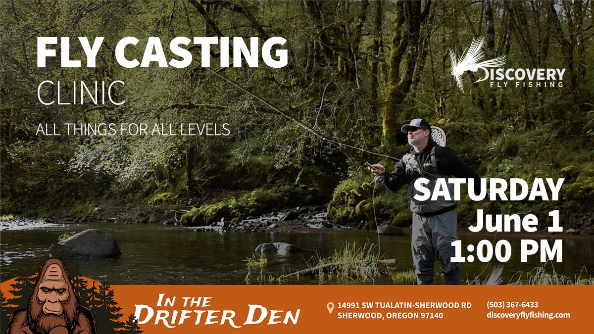 Fly Casting Clinic | All Things for All Levels