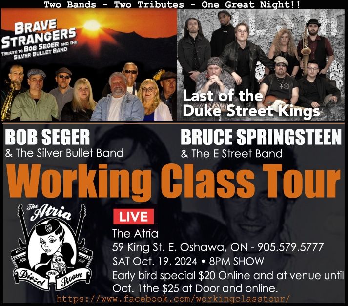 Working Class Tour featuring the music of Bob Seger and Bruce Springsteen