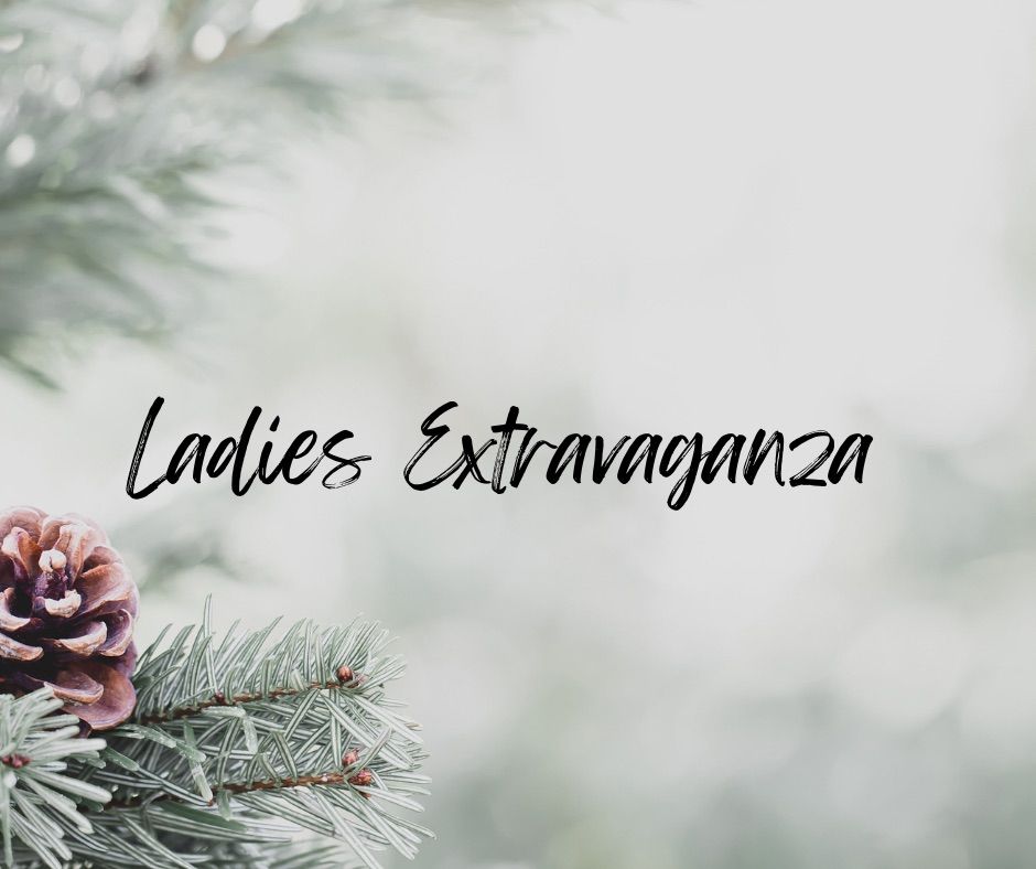 Ladies Extravaganza