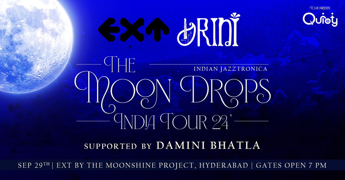 The Moon Drops India Tour 24' RINI | EXT, Hyderabad