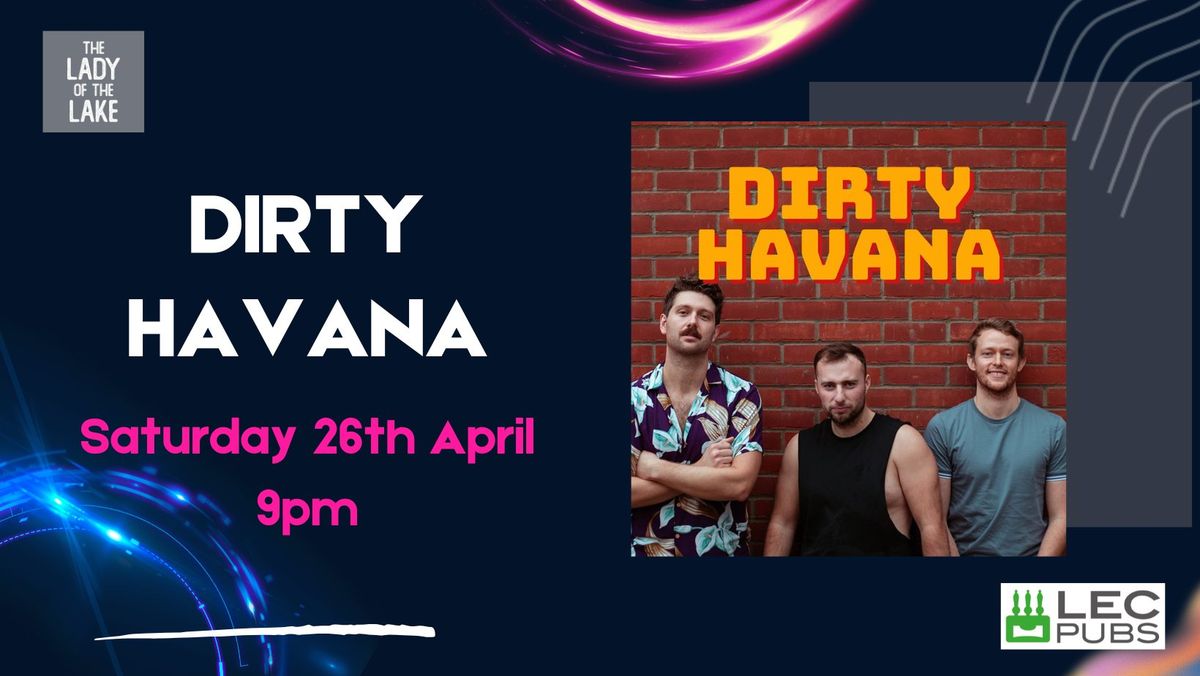 Live Music - Dirty Havana