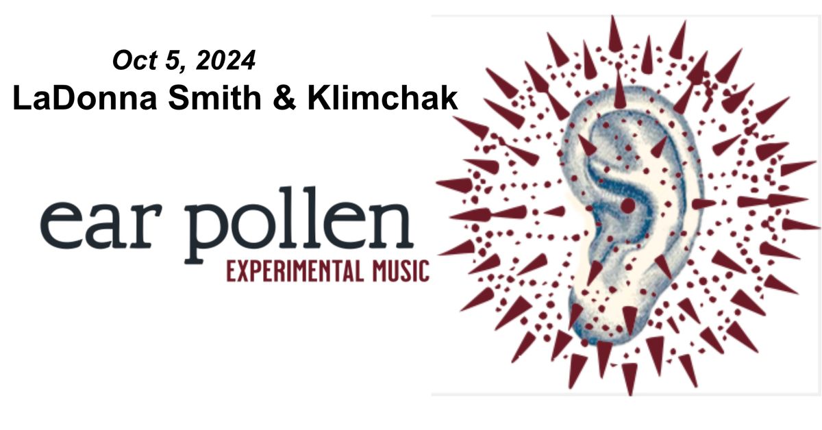 Ear Pollen Part 2: LaDonna Smith & Klimchak