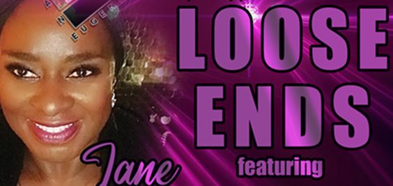 IJABA Music Series Proudly present Loose Ends featuring Jane Eugene with special guest Bobby Wilson