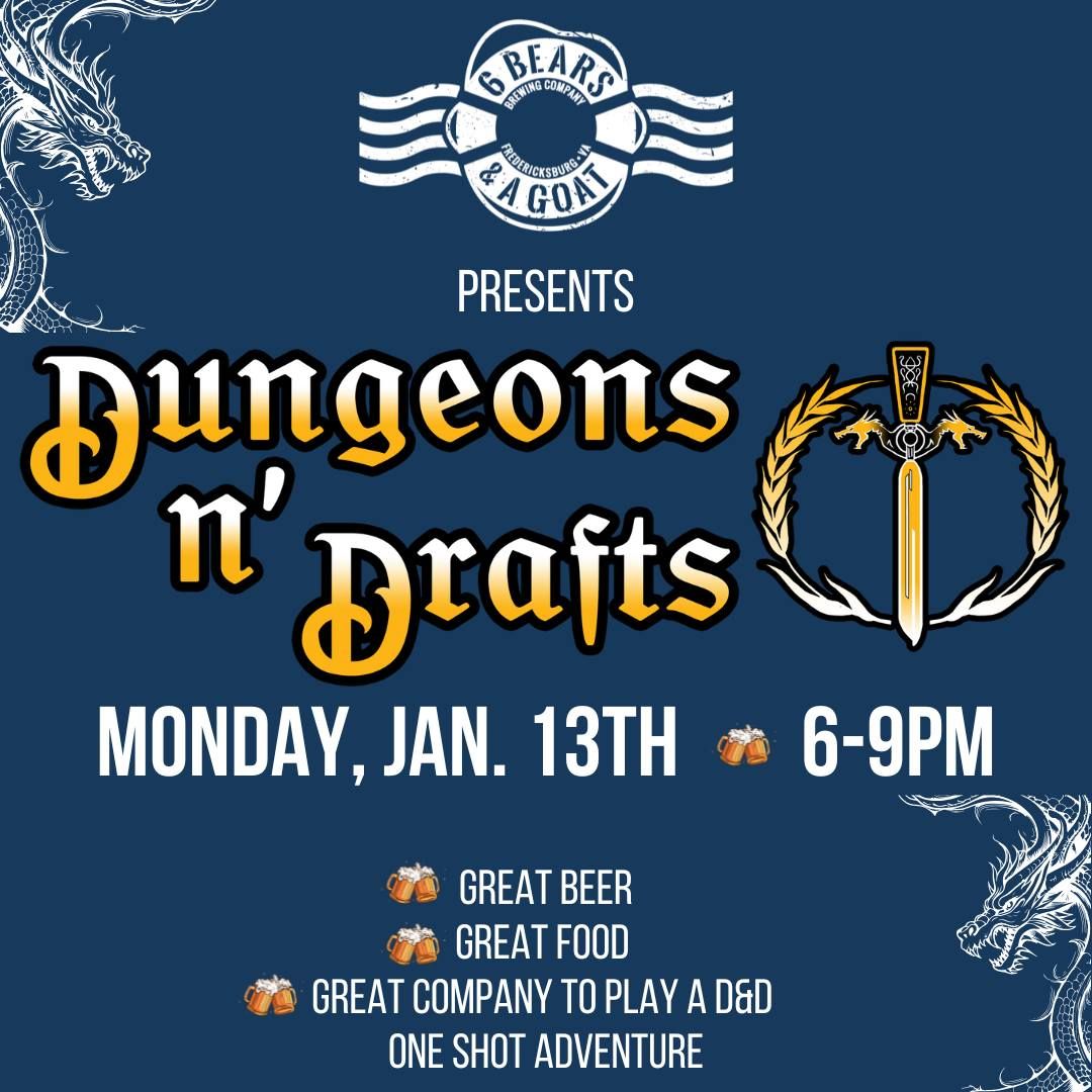 Dungeons n'Drafts @ 6B&G!