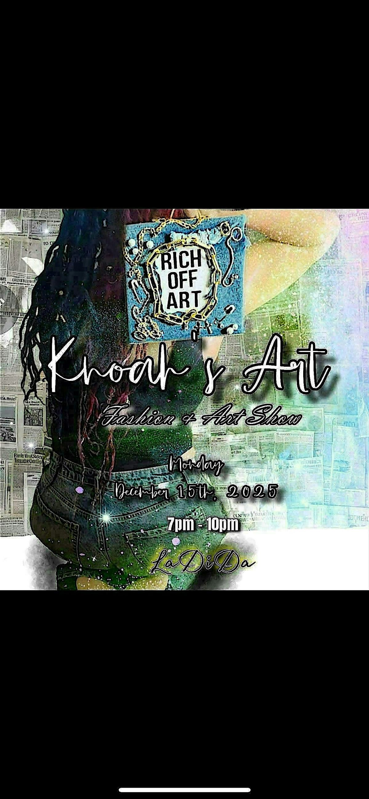 Knoah\u2019s Art - Fashion & Art Show