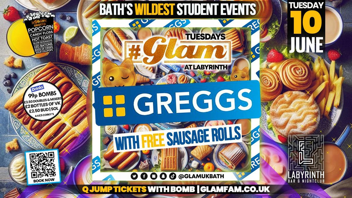 Glam - \ud83e\udd50 GREGGS PARTY \ud83e\udd50 | Tuesdays at Labs \ud83d\ude3b