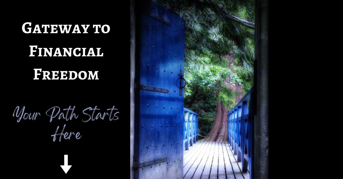 Gateway to Financial Freedom: Your Path Starts Here