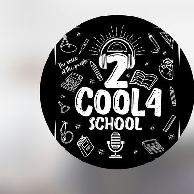 2 Cool 4 School