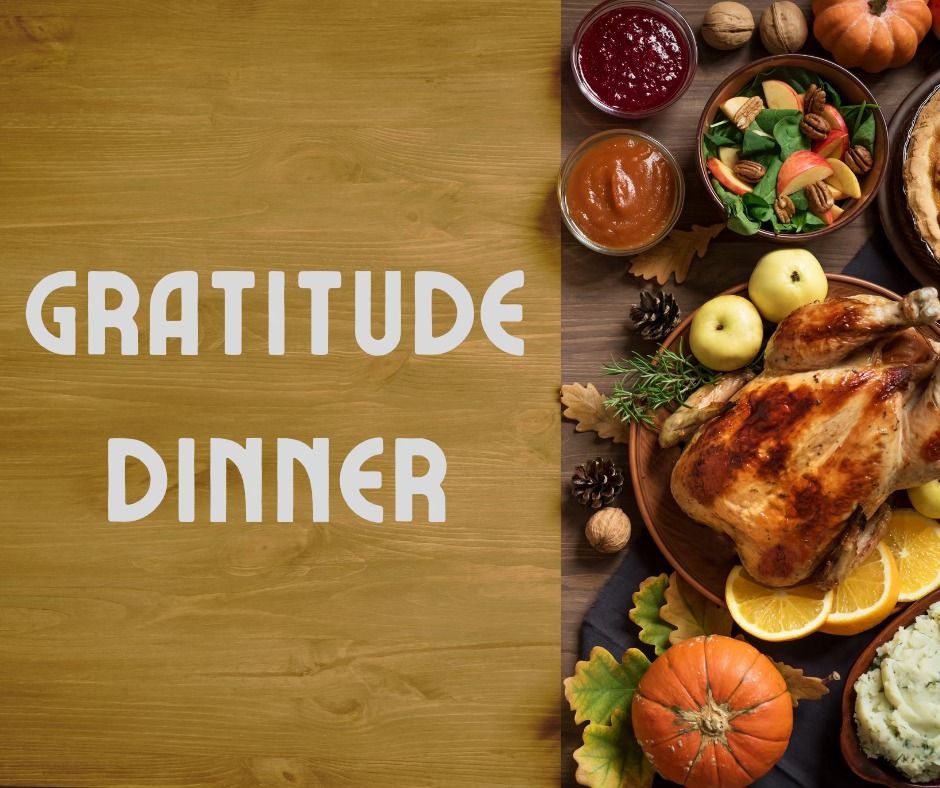 Gratitude Dinner