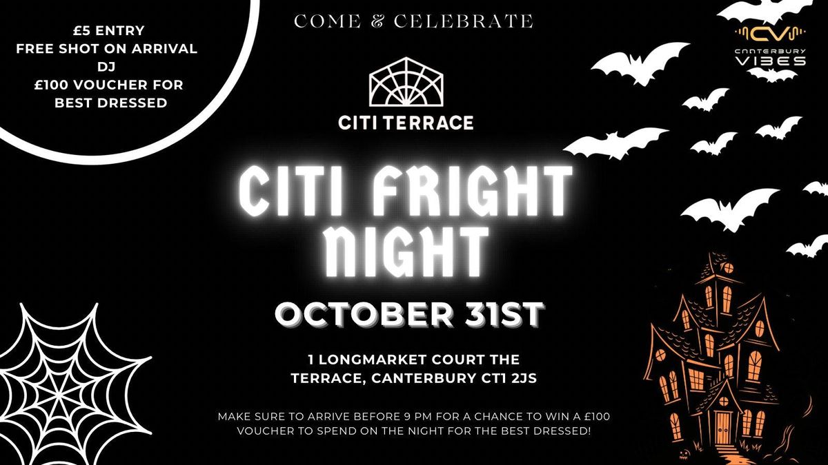 CITI FRIGHT NIGHT \ud83c\udf83
