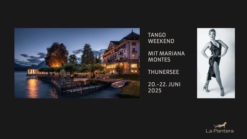 Tango Weekend am Thunersee mit Mariana Montes