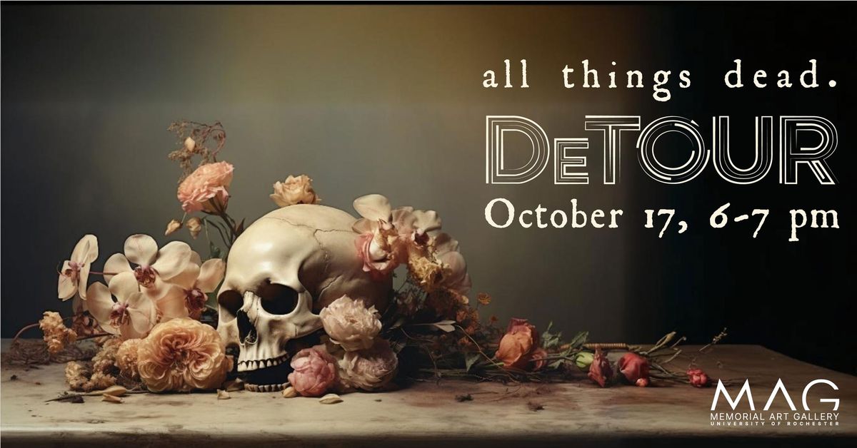 All Things Dead DeTOUR\u2120