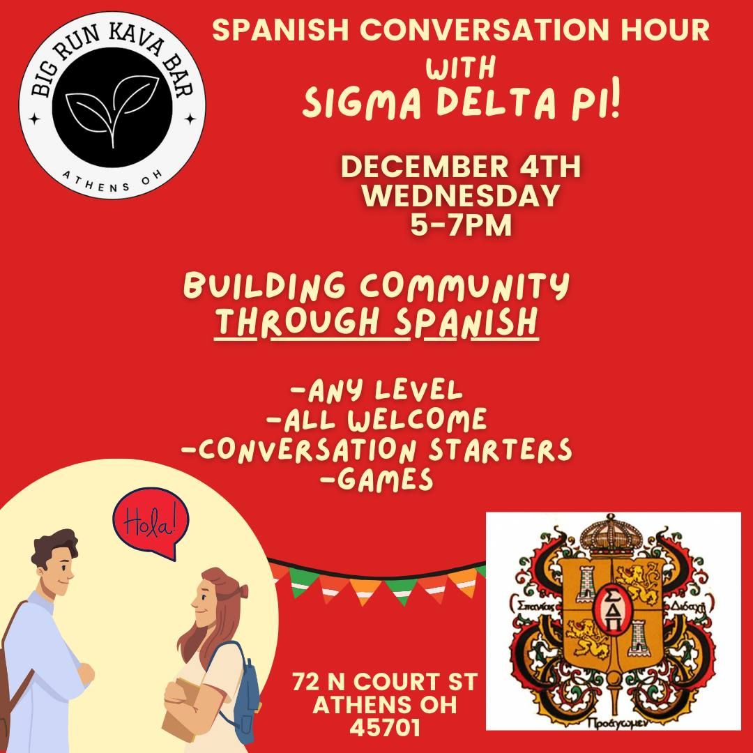 Spanish Conversation Hour with Sigma Delta Pi!