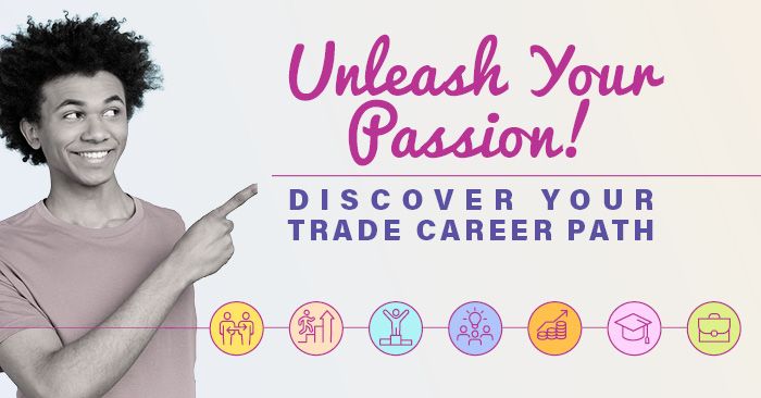 Discover Your Trade Career Path: Unleash Your Passion!