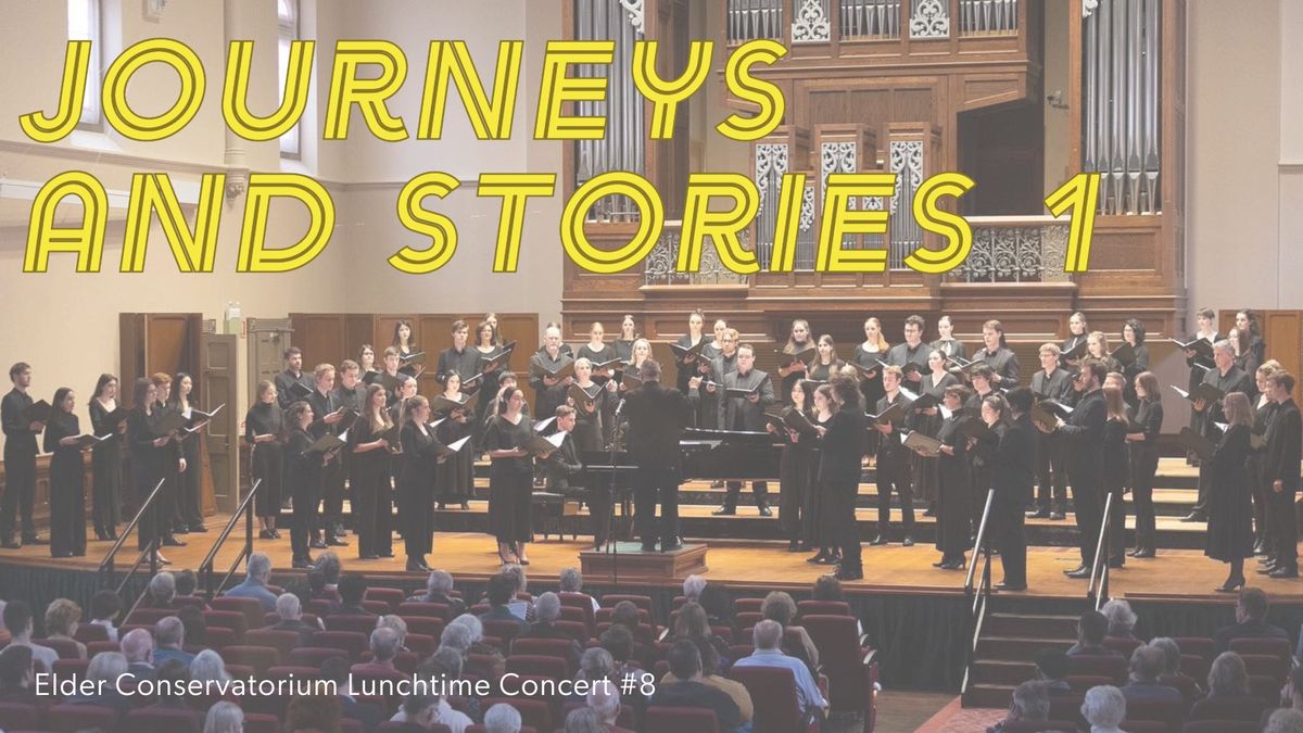 Elder Conservatorium Lunchtime Concert | Journeys and Stories 1