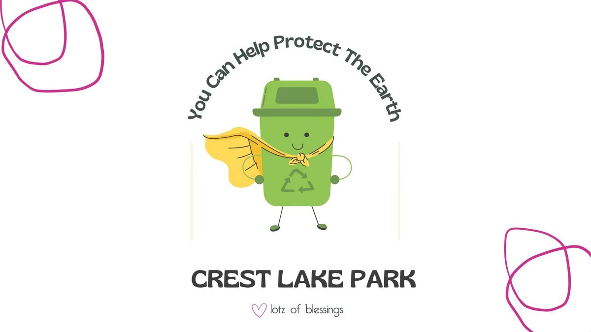 Crest Lake Park Clean Up