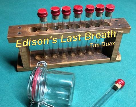 EDISON'S LAST BREATH